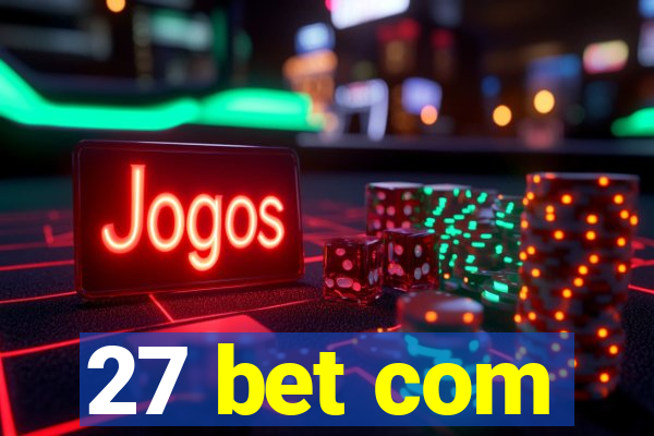 27 bet com